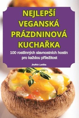 bokomslag Nejleps Vegansk Przdninov Kucha&#344;ka