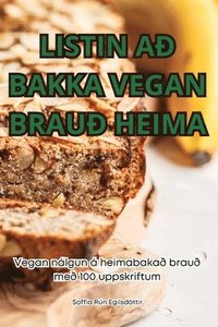 bokomslag Listin A Bakka Vegan Brau Heima