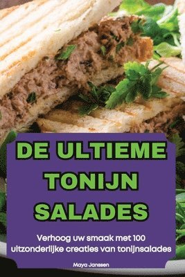 bokomslag de Ultieme Tonijn Salades