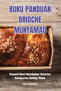 bokomslag Buku Panduan Brioche Muktamad