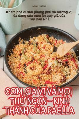 C&#416;m, Gia V&#7882; V M&#7884;i Th&#7912; Ngon - Kinh Thnh C&#7910;a Paella 1