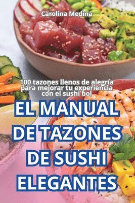 El Manual de Tazones de Sushi Elegantes 1