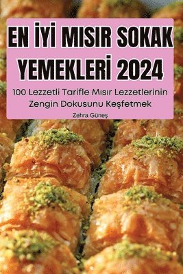 bokomslag En &#304;y&#304; Misir Sokak Yemekler&#304; 2024