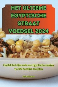bokomslag Het Ultieme Egyptische Straat Voedsel 2024
