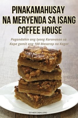 bokomslag Pinakamahusay Na Meryenda Sa Isang Coffee House