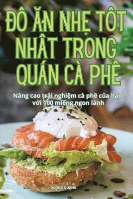 bokomslag &#272;&#7890; &#258;n Nh&#7864; T&#7888;t Nh&#7844;t Trong Qun C Ph