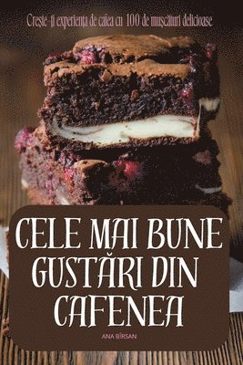 Cele Mai Bune Gust?ri Din Cafenea 1