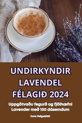bokomslag Undirkyndir Lavendel Flagi 2024