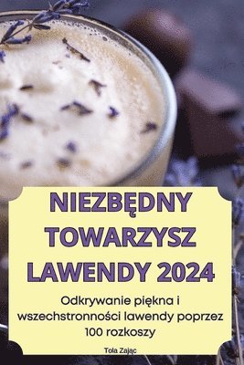 bokomslag Niezb&#280;dny Towarzysz Lawendy 2024