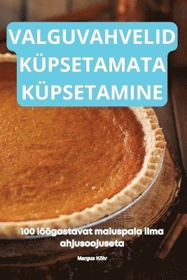 bokomslag Valguvahvelid Kpsetamata Kpsetamine