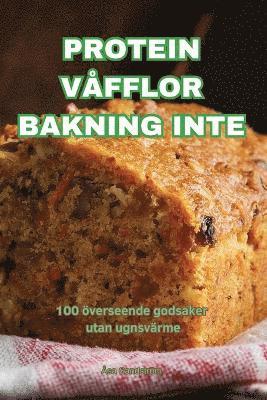 bokomslag Protein Vfflor Bakning Inte