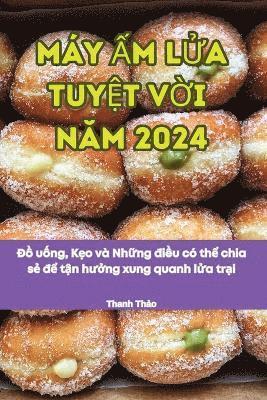 bokomslag My &#7844;m L&#7916;a Tuy&#7878;t V&#7900;i N&#258;m 2024