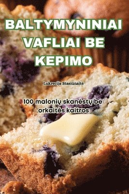 bokomslag Baltymyniniai Vafliai Be Kepimo