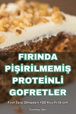 Firinda P&#304;&#350;&#304;r&#304;lmem&#304;&#350; Prote&#304;nl&#304; Gofretler 1