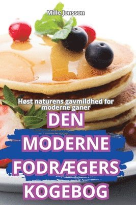 bokomslag Den Moderne Fodrgers Kogebog