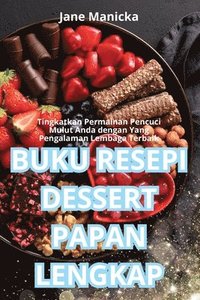 bokomslag Buku Resepi Dessert Papan Lengkap