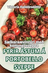 bokomslag Fyrir Ástum Á Portobello Sveppe