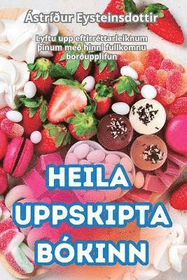 bokomslag Heila Uppskiptabókinn