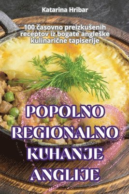 bokomslag Popolno Regionalno Kuhanje Anglije