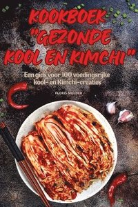 bokomslag Kookboek Gezonde Kool En Kimchi