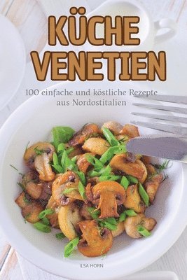 Küche Venetien 1