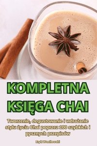 bokomslag Kompletna Ksi?ga Chai
