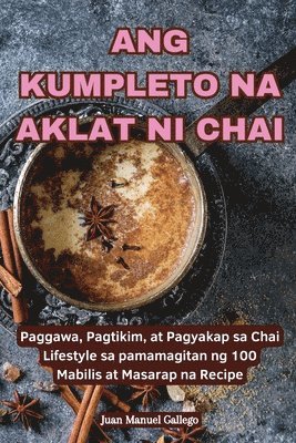bokomslag Ang Kumpleto Na Aklat Ni Chai