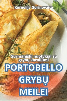 Portobello Gryb&#370; Meilei 1