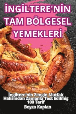 bokomslag &#304;ng&#304;ltere'n&#304;n Tam Blgesel Yemekler&#304;