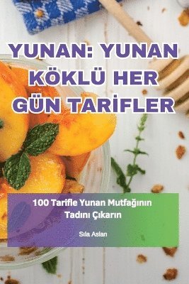 bokomslag Yunan Yunan Kkl Her Gn Tar&#304;fler