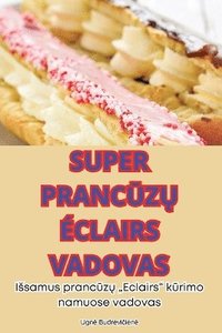 bokomslag Super Pranc&#362;z&#370; clairs Vadovas