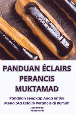 Jeevandran Thanenthiran - Panduan Éclairs Perancis Muktamad, Häftad