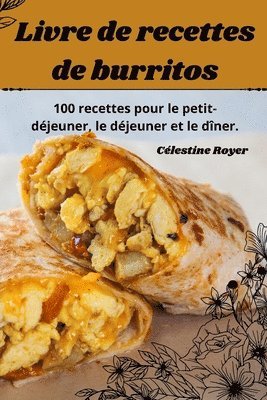 bokomslag Livre de recettes de burritos