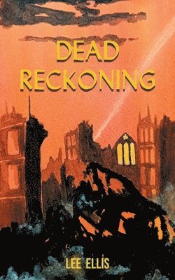Lee Ellis - Dead Reckoning, Häftad
