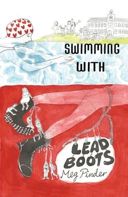 bokomslag Swimming With Lead Boots