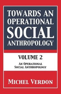 bokomslag Towards an Operational Social Anthropology