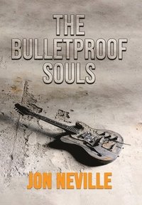 bokomslag The Bulletproof Souls