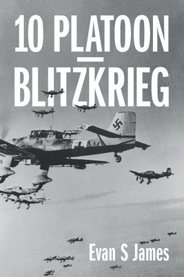 bokomslag 10 Platoon - Blitzkrieg