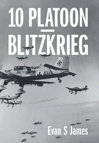bokomslag 10 Platoon - Blitzkrieg