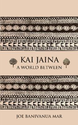 bokomslag Kai Jaina