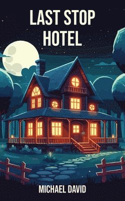 Last Stop Hotel 1