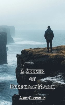 Seeker of Everyday Magic