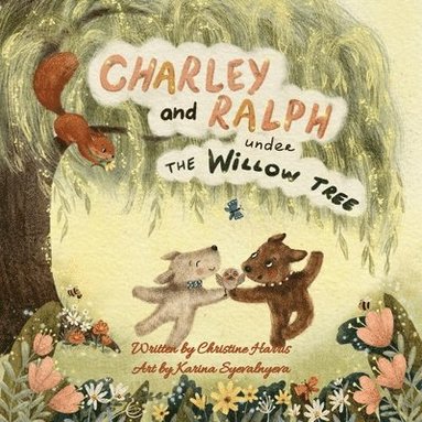 bokomslag Charley and Ralph under the Willow Tree