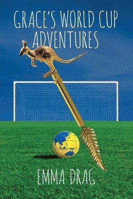 bokomslag Grace's World Cup Adventures