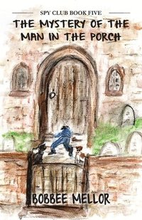 bokomslag Mystery Of The Man In The Porch