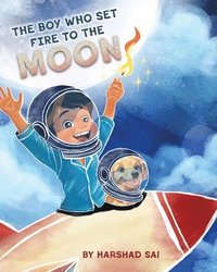 bokomslag Boy Who Set Fire to the Moon
