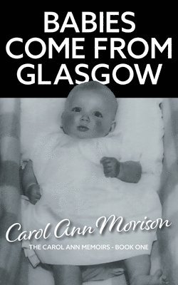 bokomslag Babies Come from Glasgow