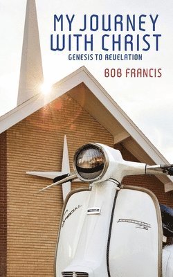 Bob Francis - My Journey With Christ, Häftad