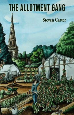 Steven Carter - Allotment Gang, Häftad