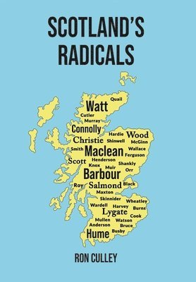 Ron Culley - Scotland's Radicals, Inbunden